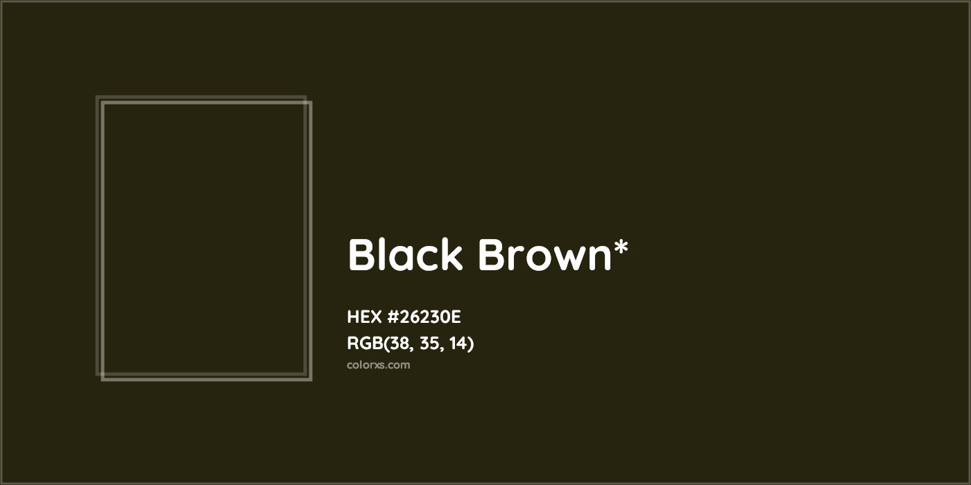HEX #26230E Color Name, Color Code, Palettes, Similar Paints, Images