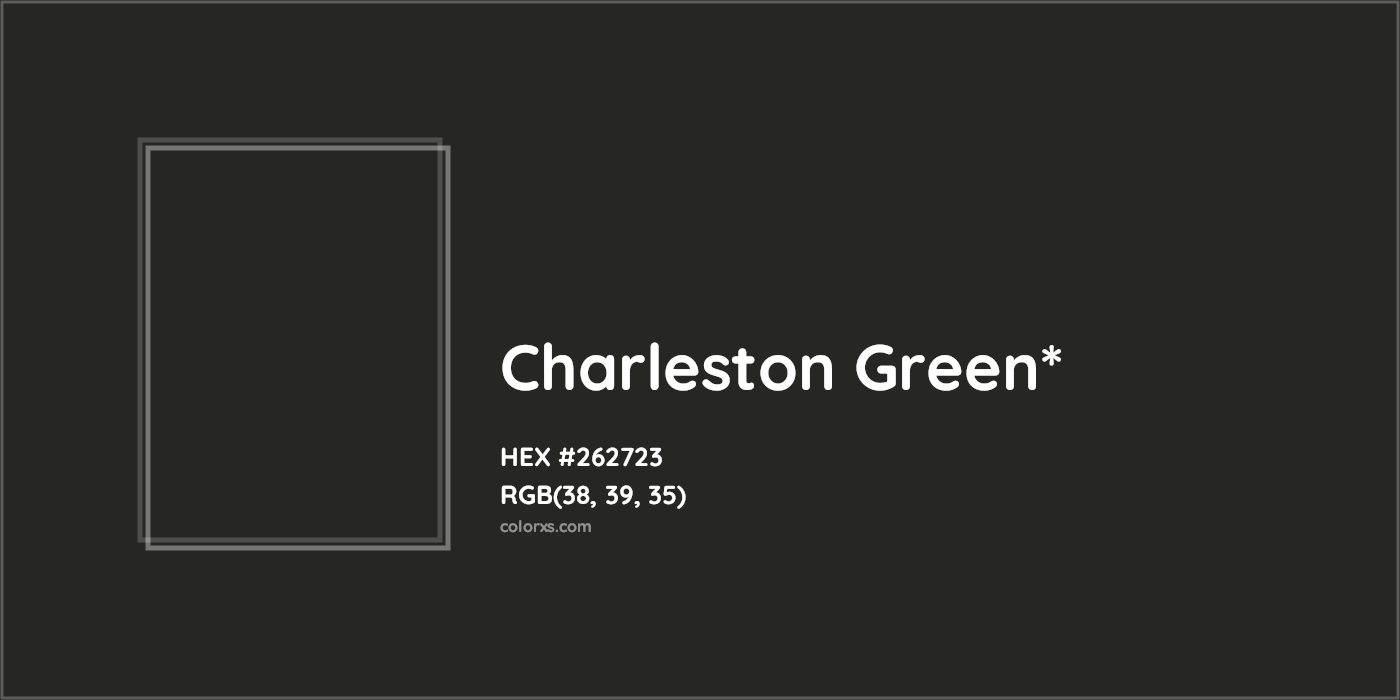 HEX #262723 Color Name, Color Code, Palettes, Similar Paints, Images