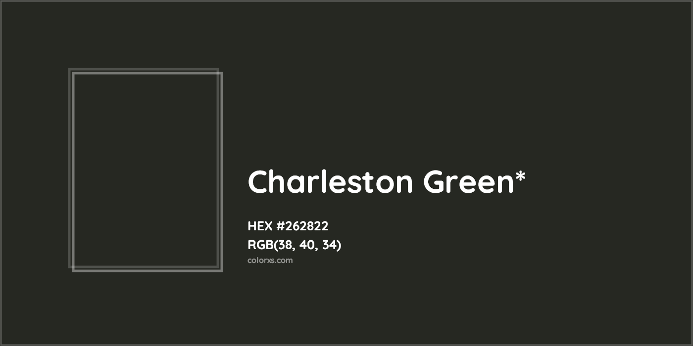 HEX #262822 Color Name, Color Code, Palettes, Similar Paints, Images
