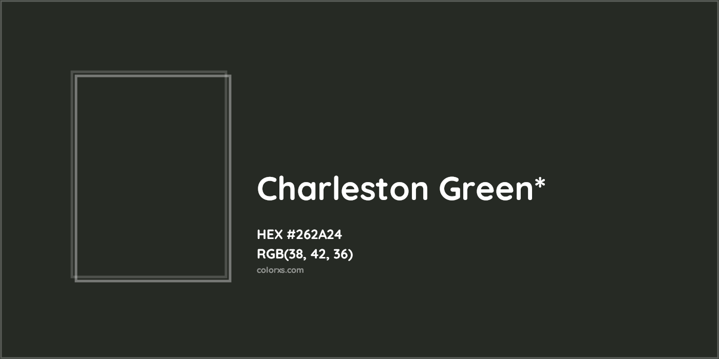 HEX #262A24 Color Name, Color Code, Palettes, Similar Paints, Images