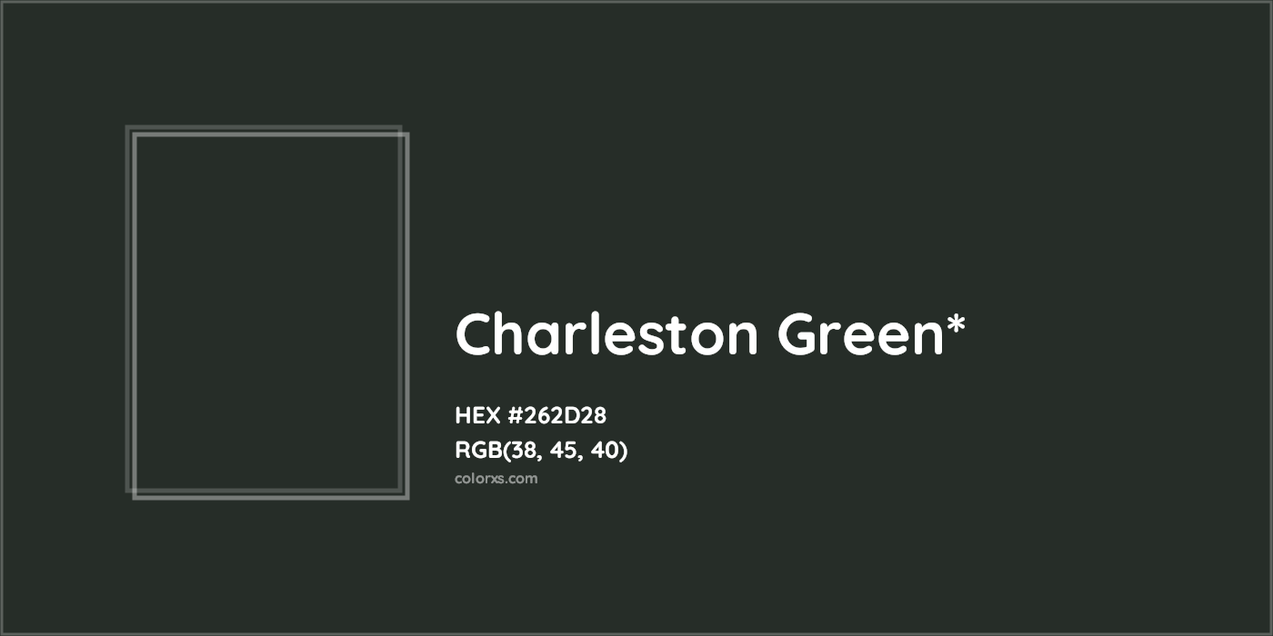 HEX #262D28 Color Name, Color Code, Palettes, Similar Paints, Images