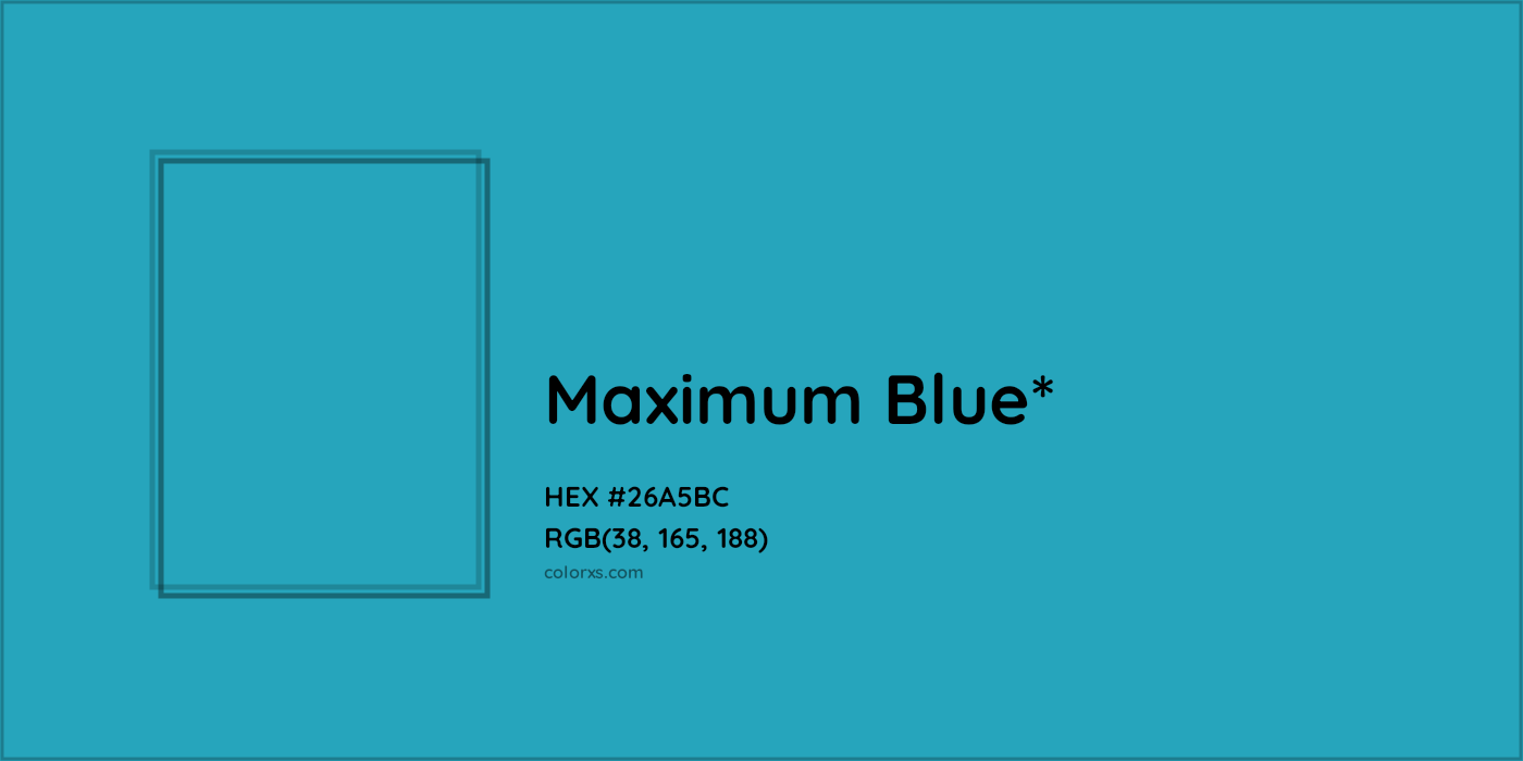 HEX #26A5BC Color Name, Color Code, Palettes, Similar Paints, Images