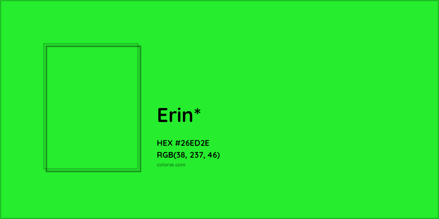 HEX #26ED2E Color Name, Color Code, Palettes, Similar Paints, Images