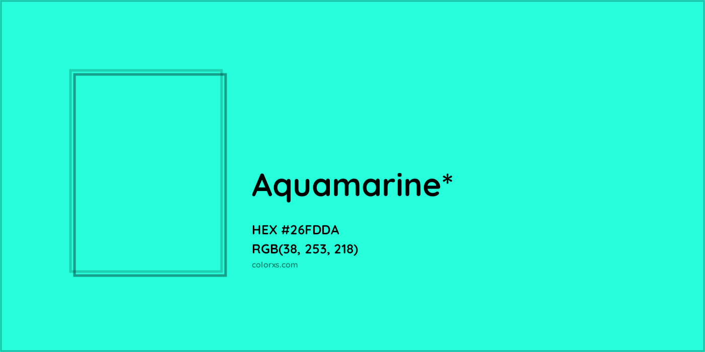 HEX #26FDDA Color Name, Color Code, Palettes, Similar Paints, Images