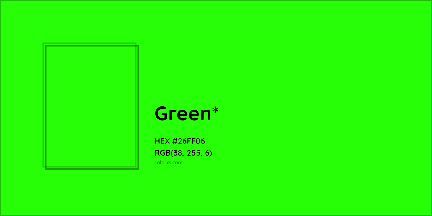 HEX #26FF06 Color Name, Color Code, Palettes, Similar Paints, Images