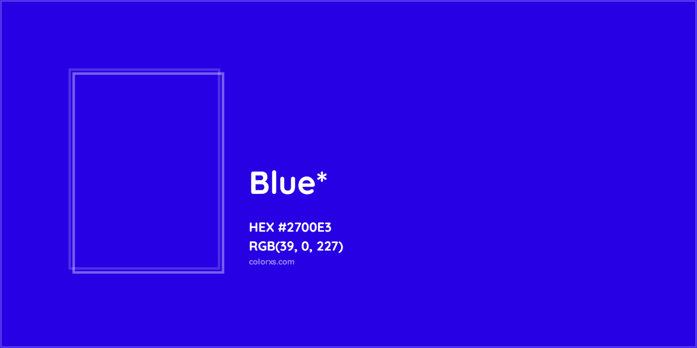 HEX #2700E3 Color Name, Color Code, Palettes, Similar Paints, Images