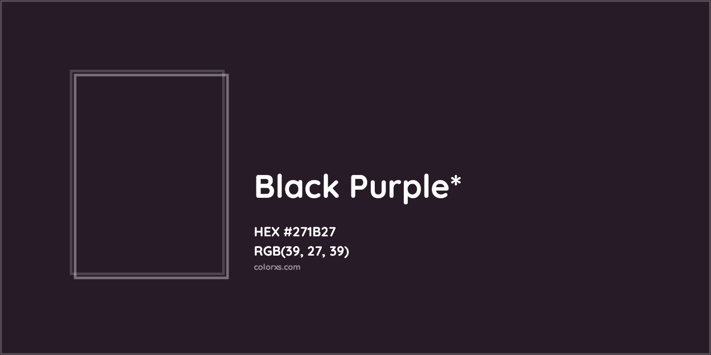 HEX #271B27 Color Name, Color Code, Palettes, Similar Paints, Images