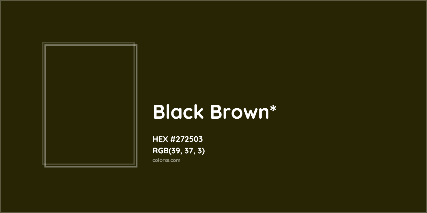 HEX #272503 Color Name, Color Code, Palettes, Similar Paints, Images
