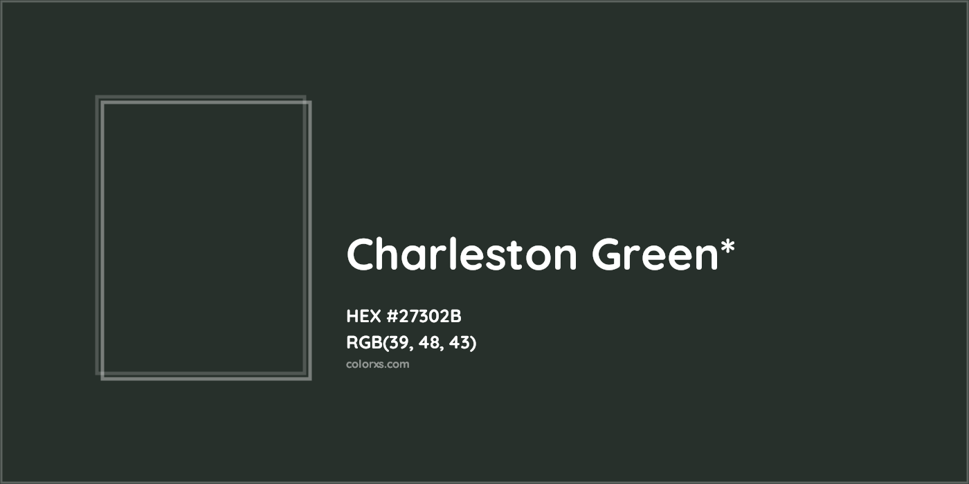 HEX #27302B Color Name, Color Code, Palettes, Similar Paints, Images