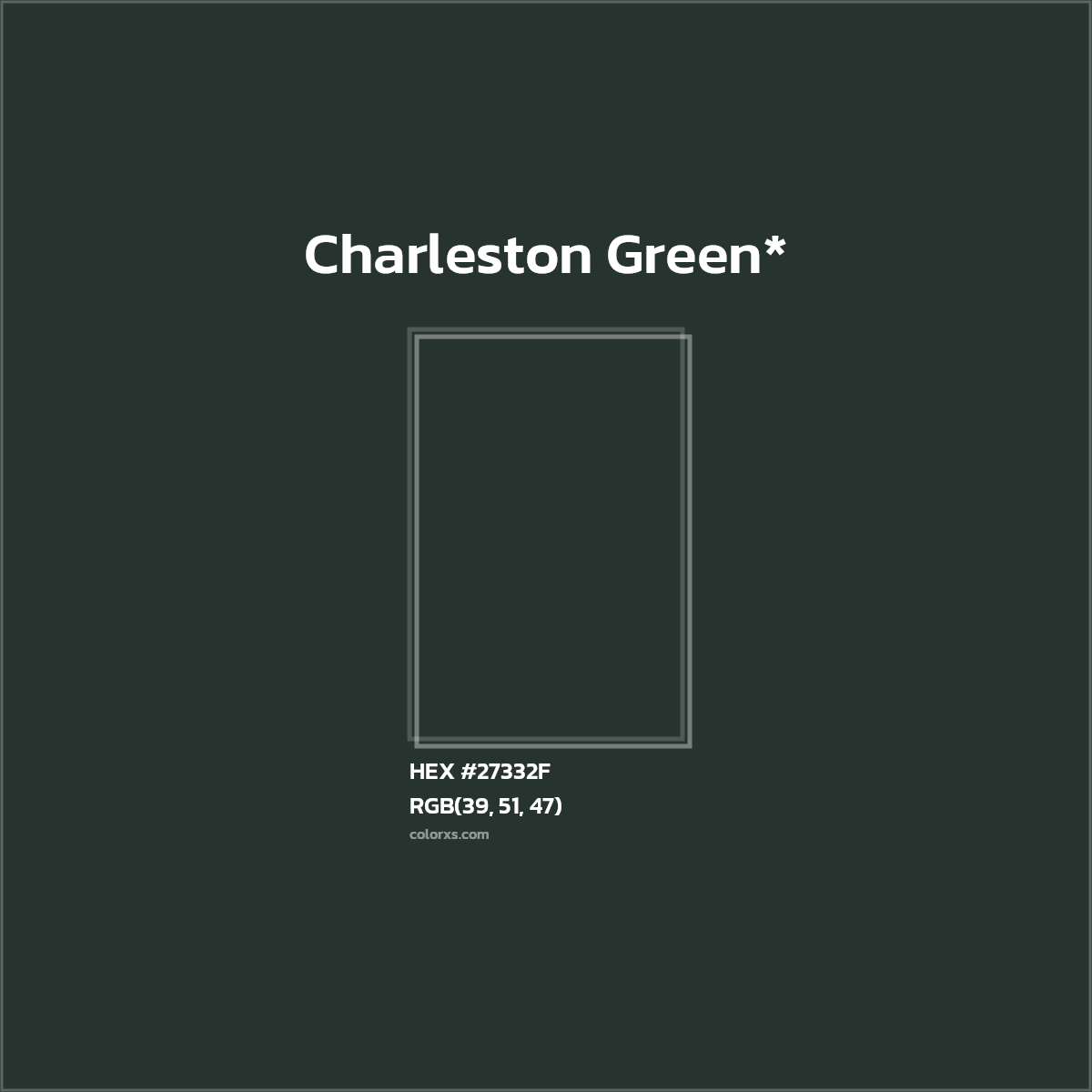 HEX #27332F Color Name, Color Code, Palettes, Similar Paints, Images