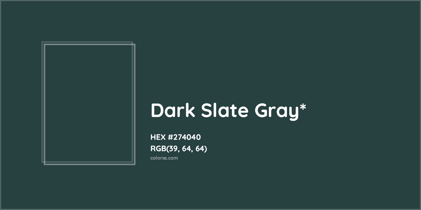 HEX #274040 Color Name, Color Code, Palettes, Similar Paints, Images