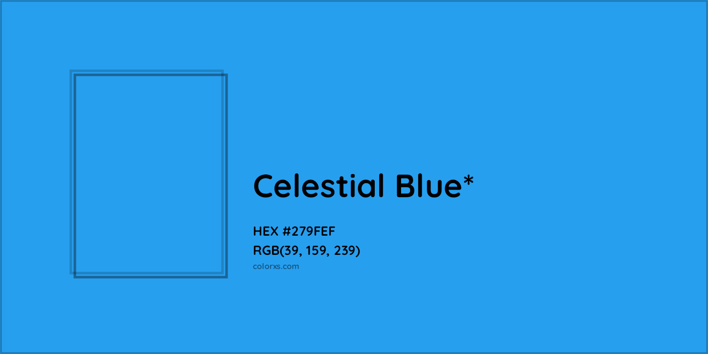 HEX #279FEF Color Name, Color Code, Palettes, Similar Paints, Images