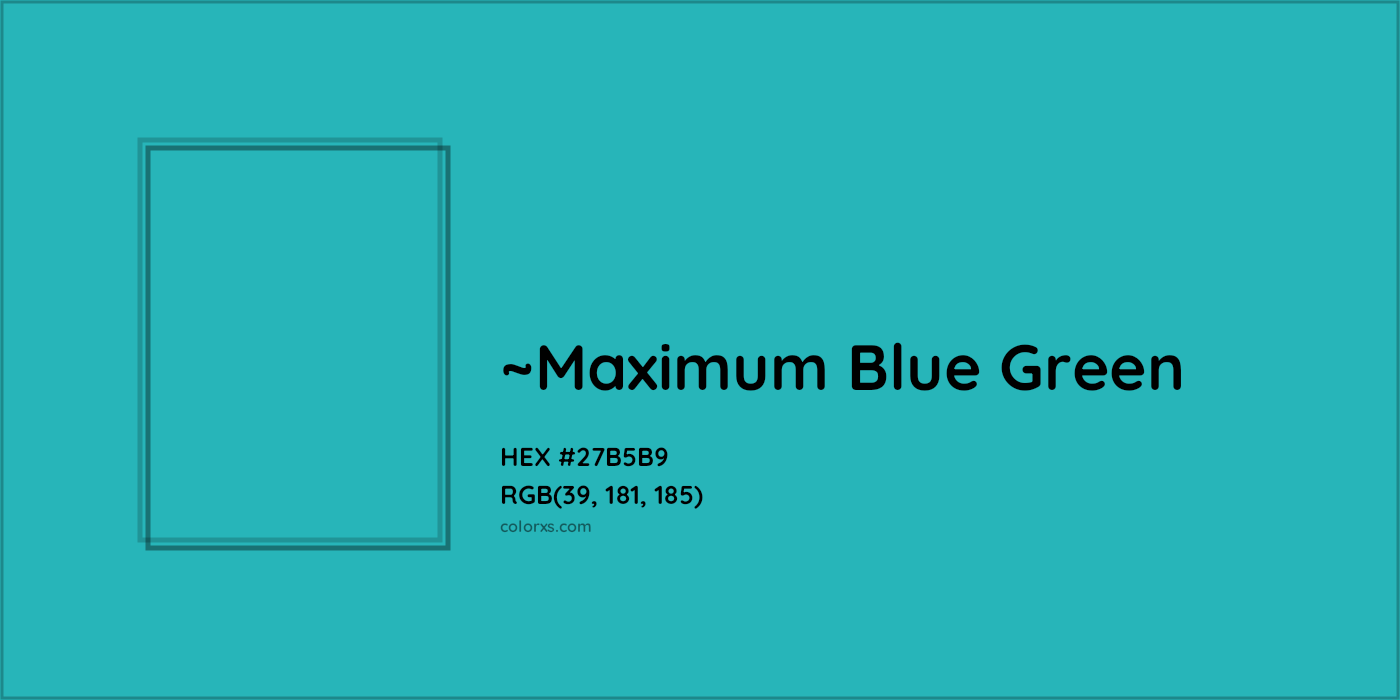 HEX #27B5B9 Color Name, Color Code, Palettes, Similar Paints, Images