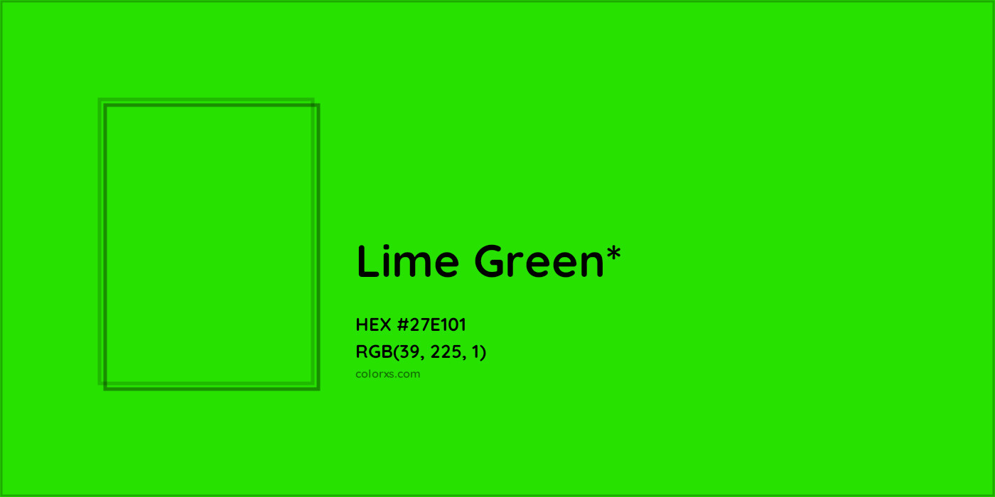 HEX #27E101 Color Name, Color Code, Palettes, Similar Paints, Images