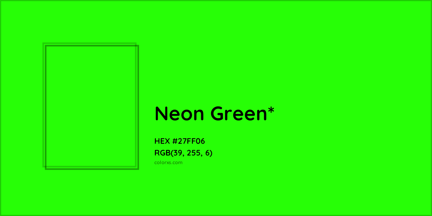 HEX #27FF06 Color Name, Color Code, Palettes, Similar Paints, Images