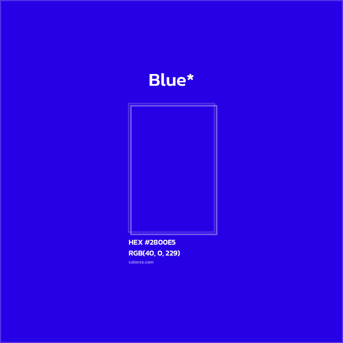HEX #2800E5 Color Name, Color Code, Palettes, Similar Paints, Images