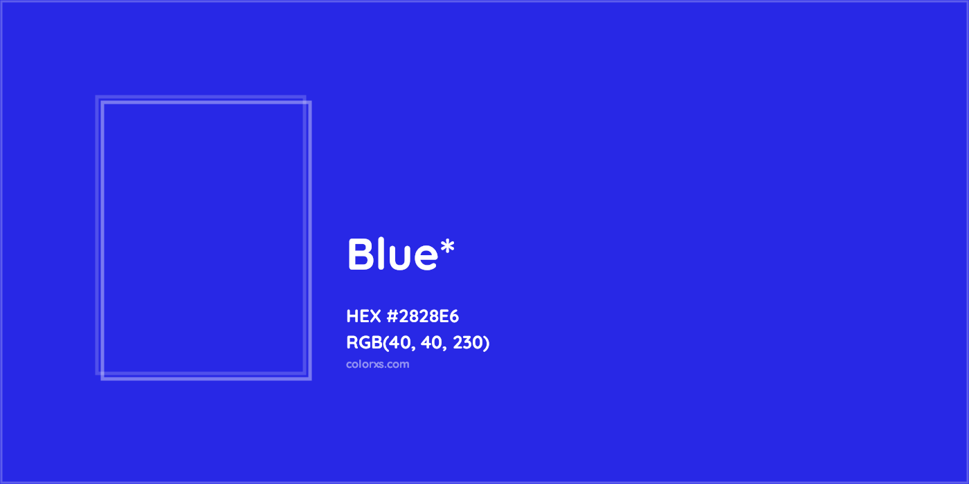 HEX #2828E6 Color Name, Color Code, Palettes, Similar Paints, Images