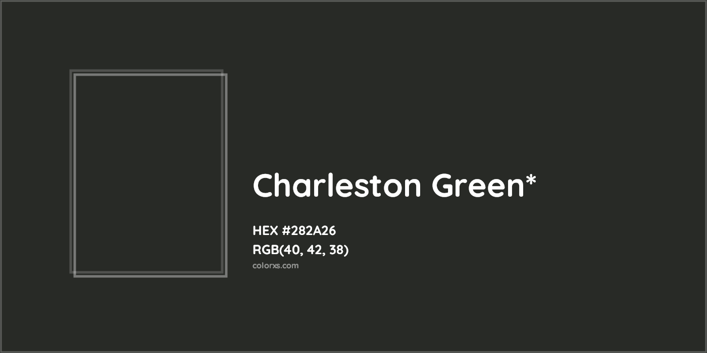 HEX #282A26 Color Name, Color Code, Palettes, Similar Paints, Images