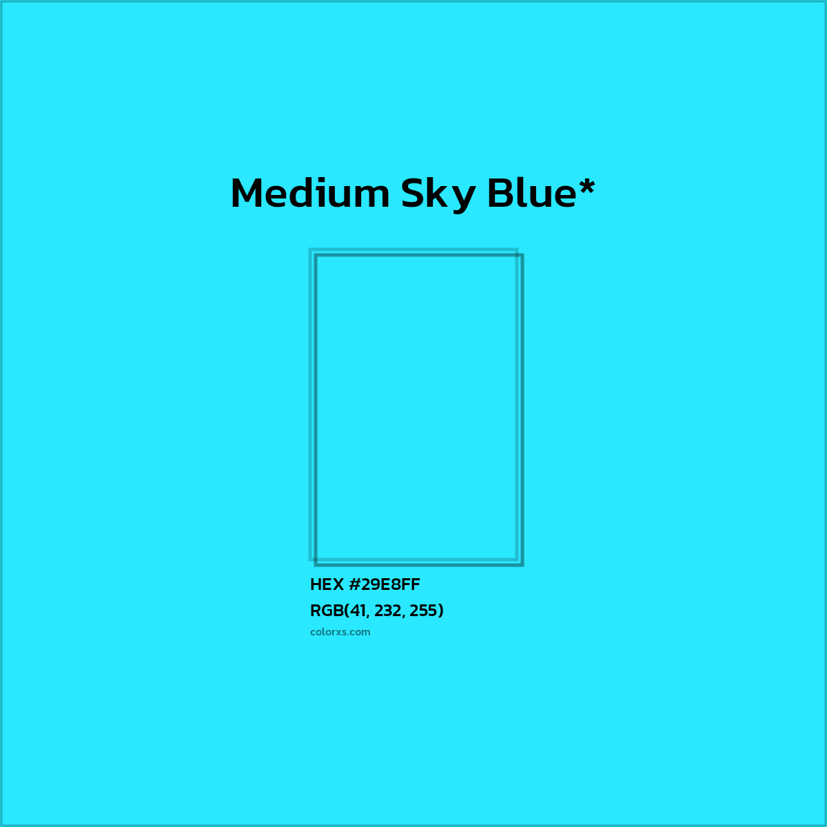 HEX #29E8FF Color Name, Color Code, Palettes, Similar Paints, Images