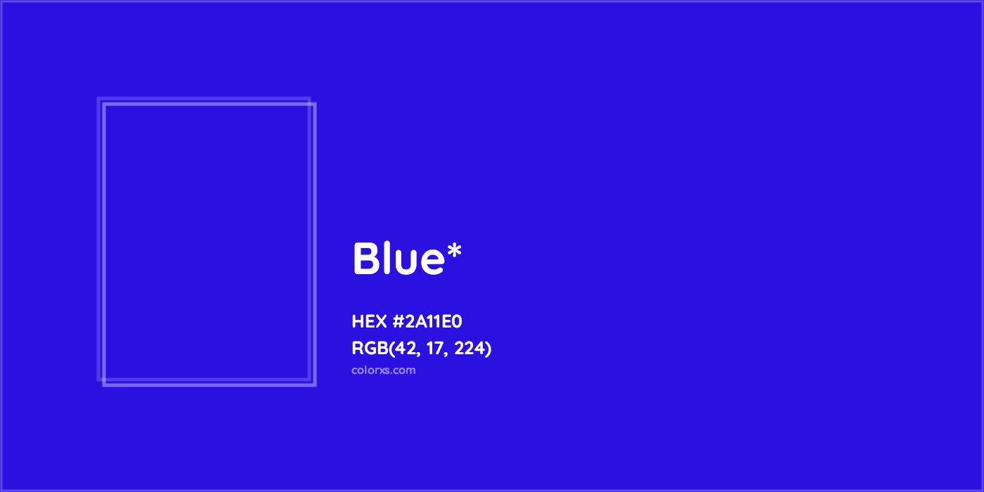 HEX #2A11E0 Color Name, Color Code, Palettes, Similar Paints, Images