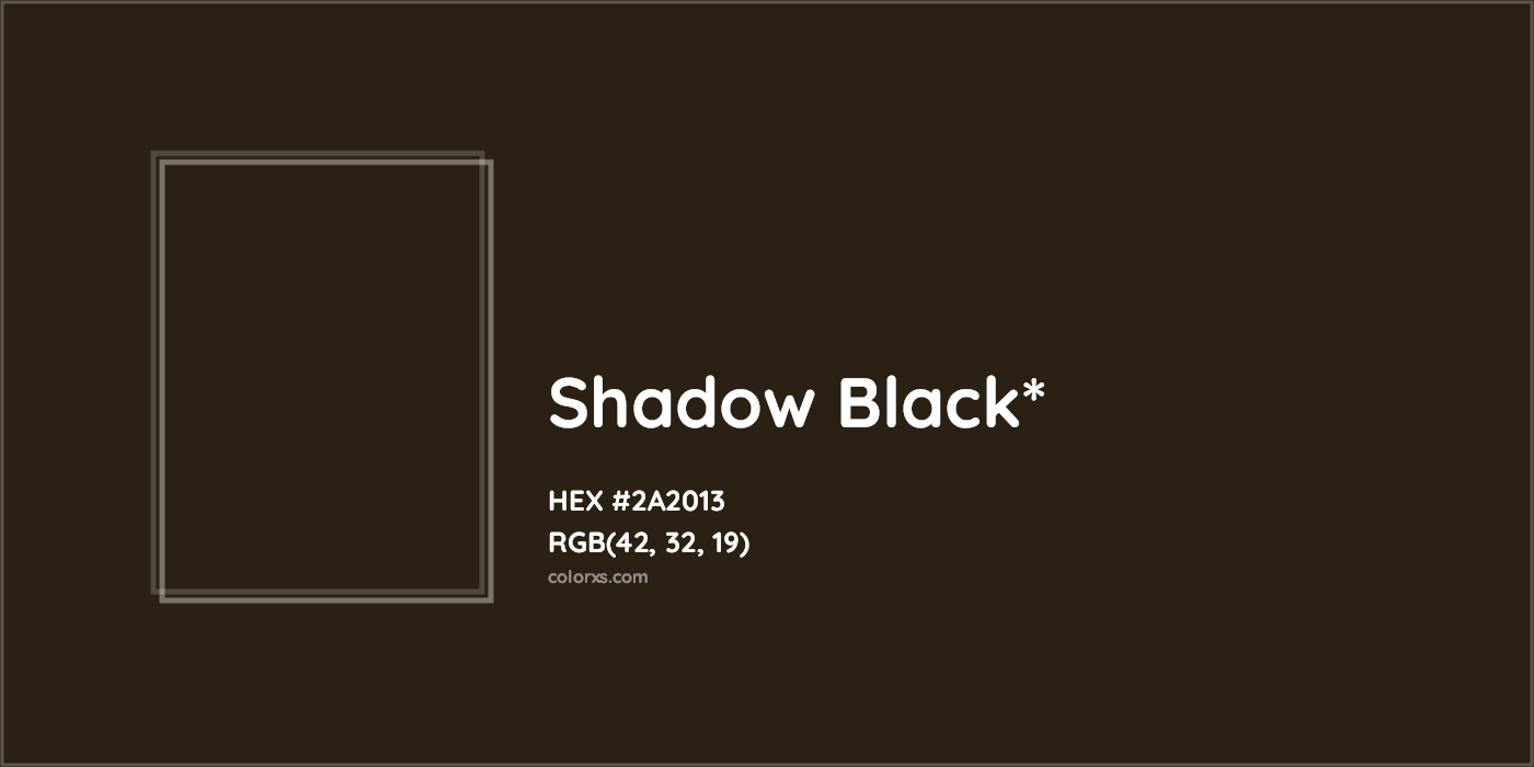HEX #2A2013 Color Name, Color Code, Palettes, Similar Paints, Images