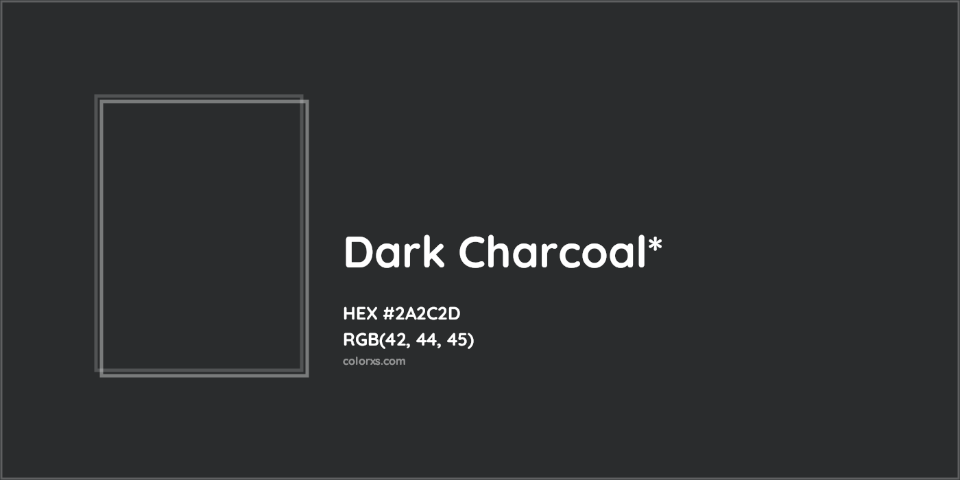 HEX #2A2C2D Color Name, Color Code, Palettes, Similar Paints, Images