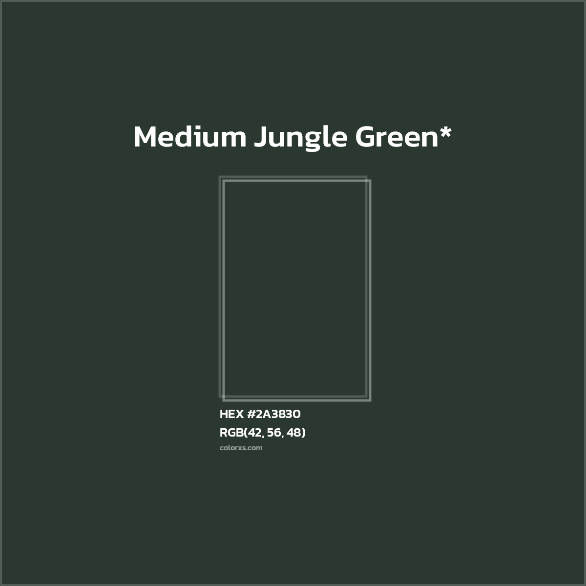 HEX #2A3830 Color Name, Color Code, Palettes, Similar Paints, Images