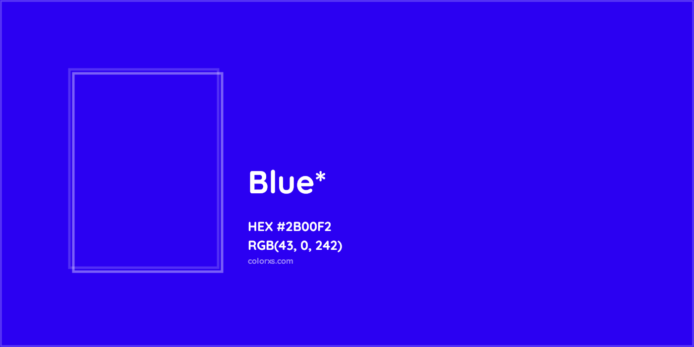 HEX #2B00F2 Color Name, Color Code, Palettes, Similar Paints, Images