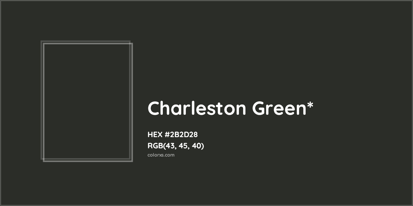 HEX #2B2D28 Color Name, Color Code, Palettes, Similar Paints, Images