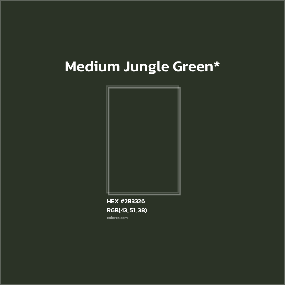 HEX #2B3326 Color Name, Color Code, Palettes, Similar Paints, Images