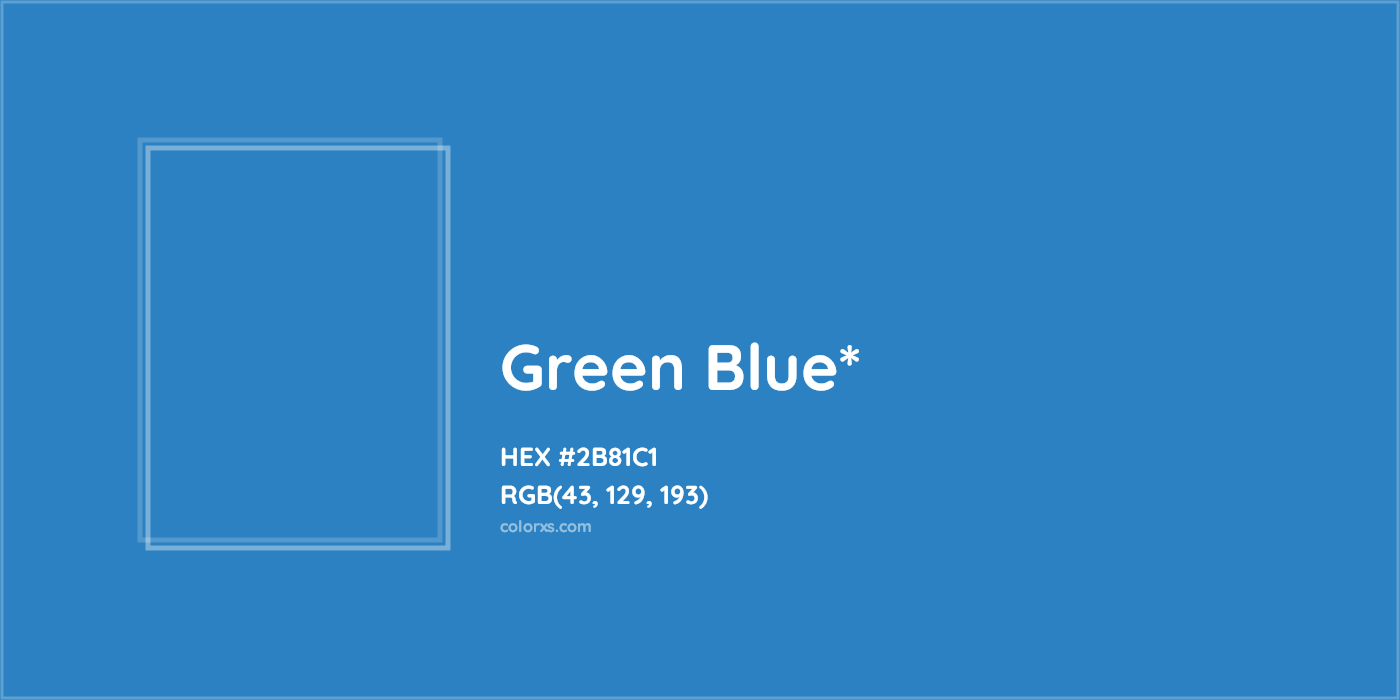 HEX #2B81C1 Color Name, Color Code, Palettes, Similar Paints, Images