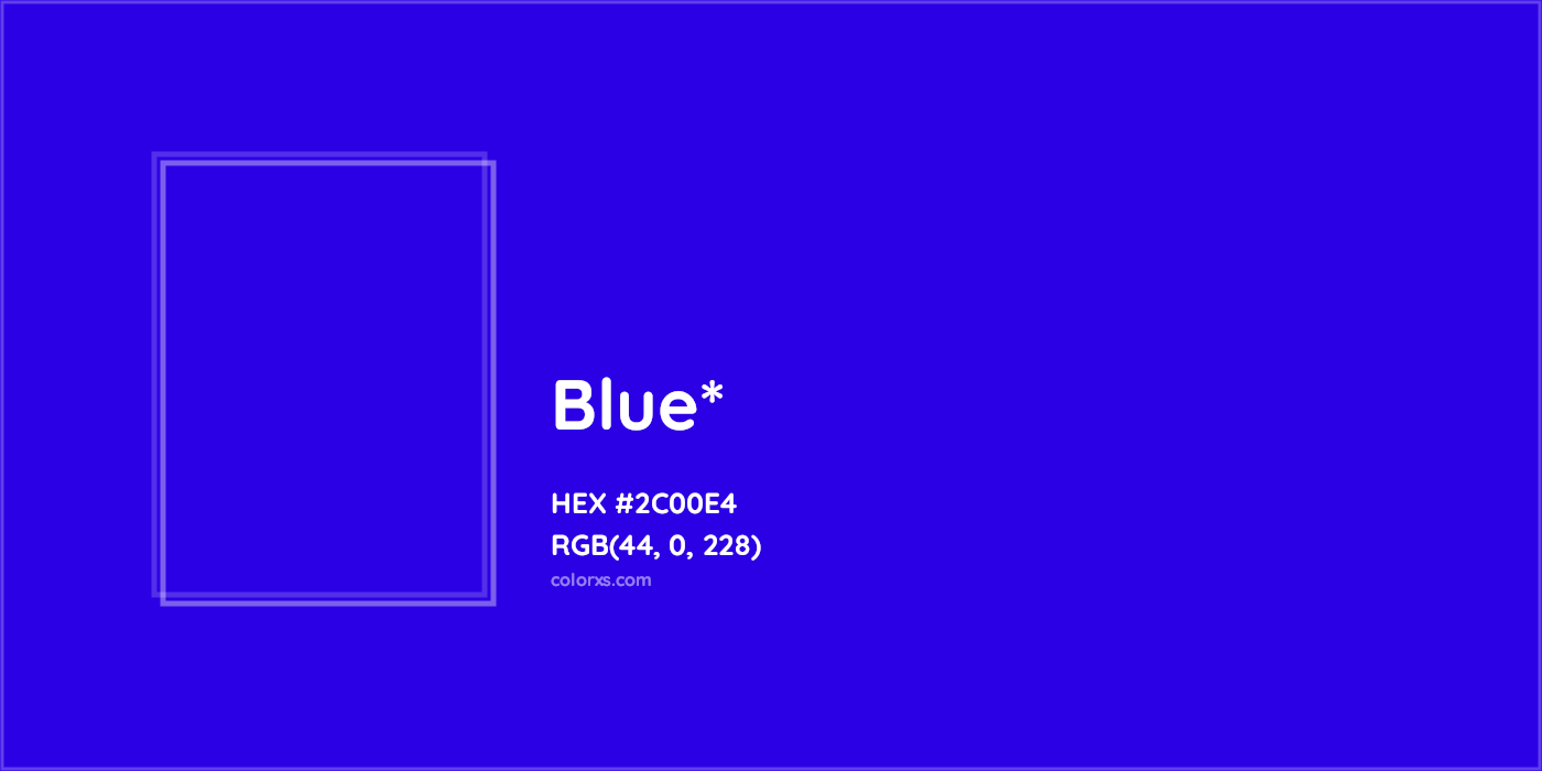 HEX #2C00E4 Color Name, Color Code, Palettes, Similar Paints, Images