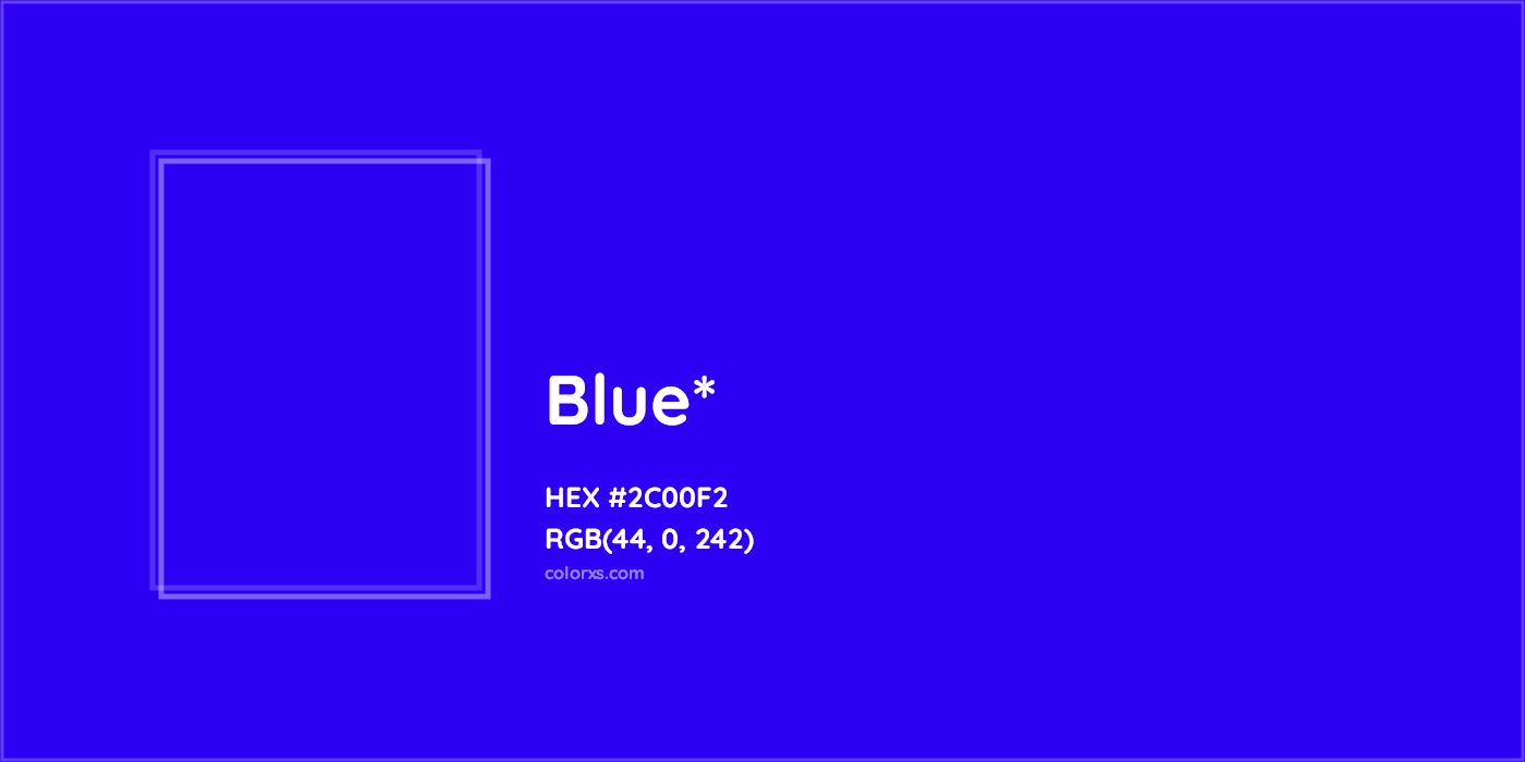 HEX #2C00F2 Color Name, Color Code, Palettes, Similar Paints, Images