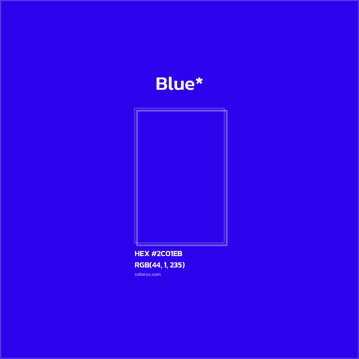 HEX #2C01EB Color Name, Color Code, Palettes, Similar Paints, Images