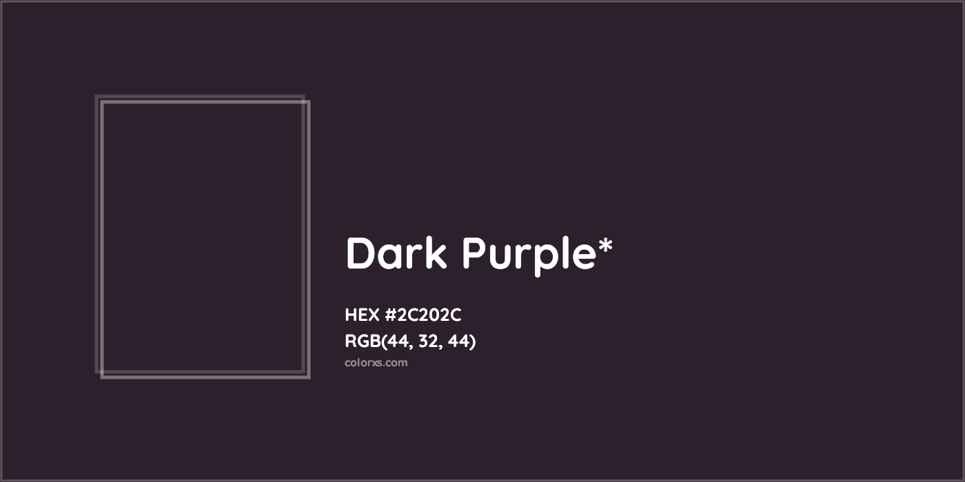 HEX #2C202C Color Name, Color Code, Palettes, Similar Paints, Images