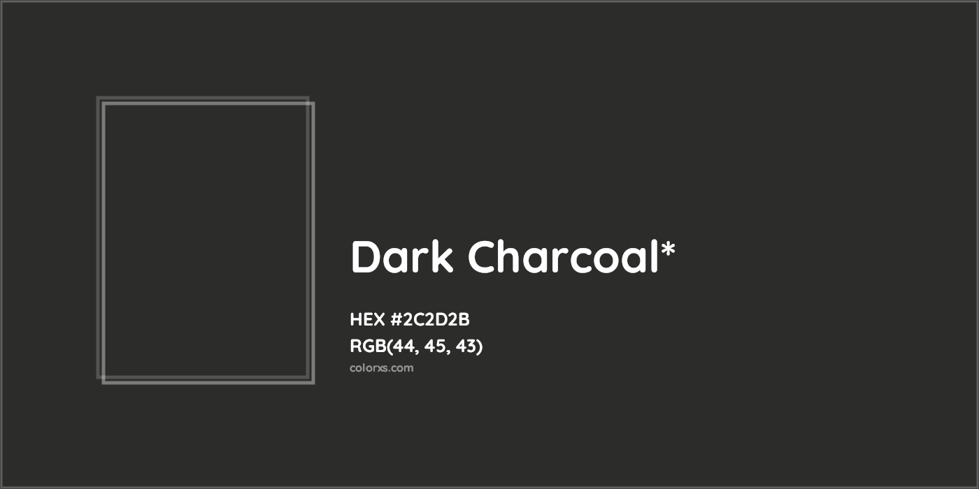 HEX #2C2D2B Color Name, Color Code, Palettes, Similar Paints, Images