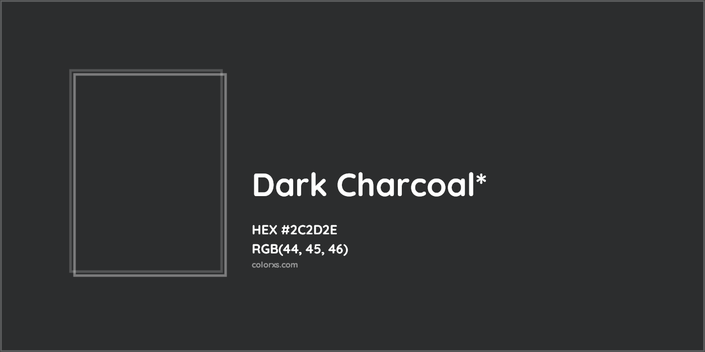 HEX #2C2D2E Color Name, Color Code, Palettes, Similar Paints, Images