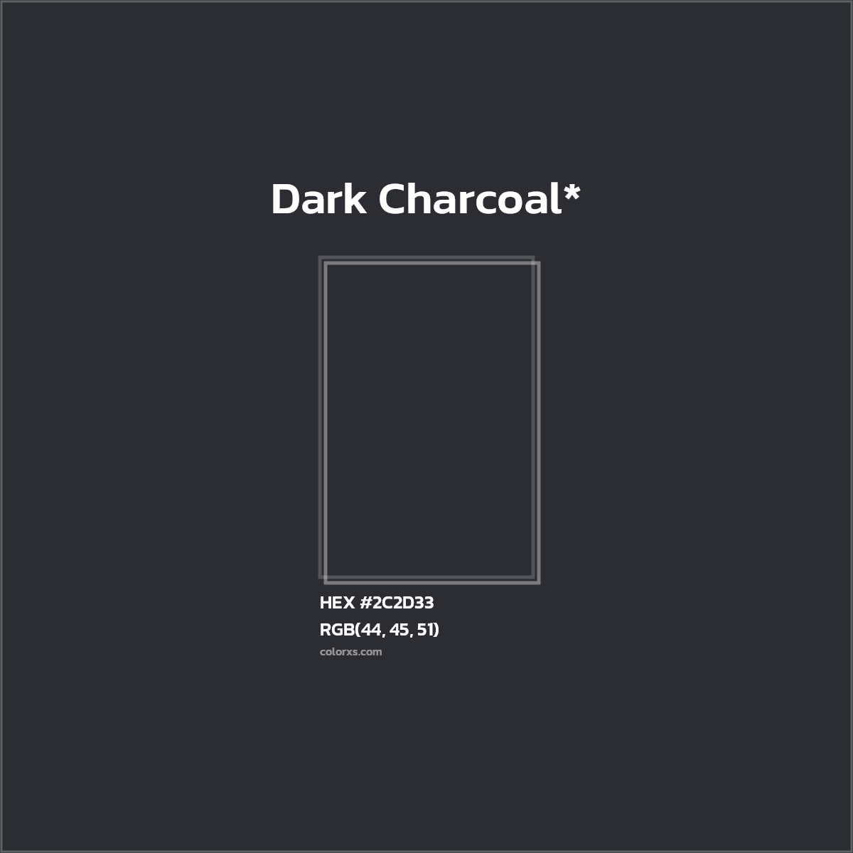 HEX #2C2D33 Color Name, Color Code, Palettes, Similar Paints, Images