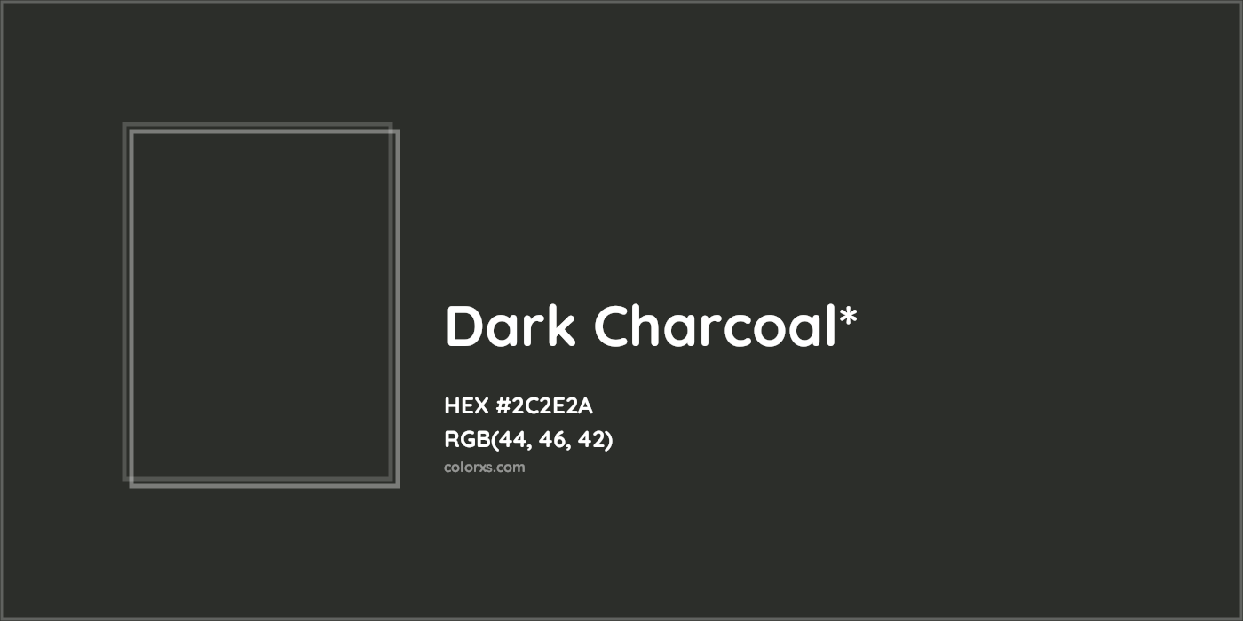 HEX #2C2E2A Color Name, Color Code, Palettes, Similar Paints, Images