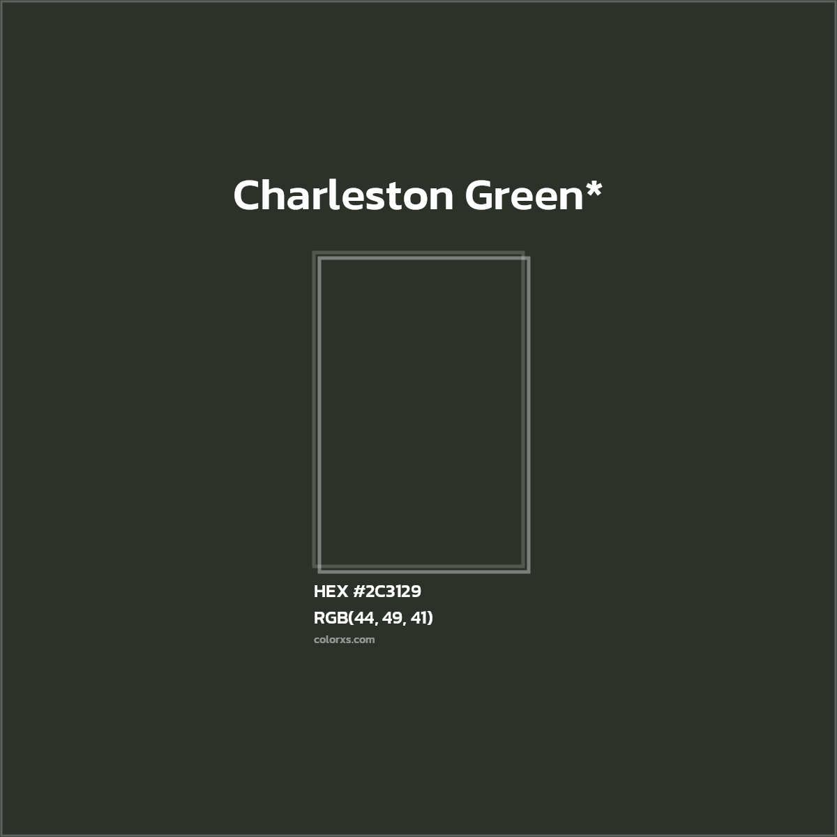 HEX #2C3129 Color Name, Color Code, Palettes, Similar Paints, Images
