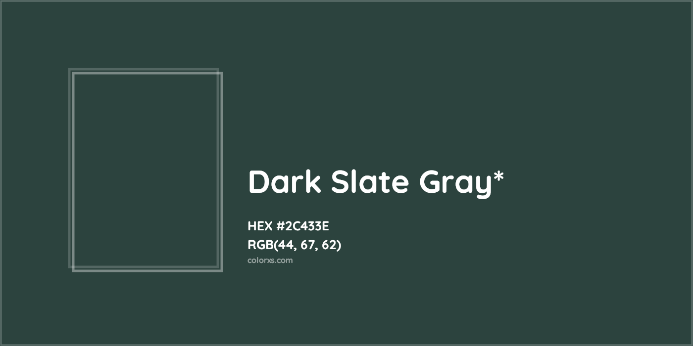 HEX #2C433E Color Name, Color Code, Palettes, Similar Paints, Images