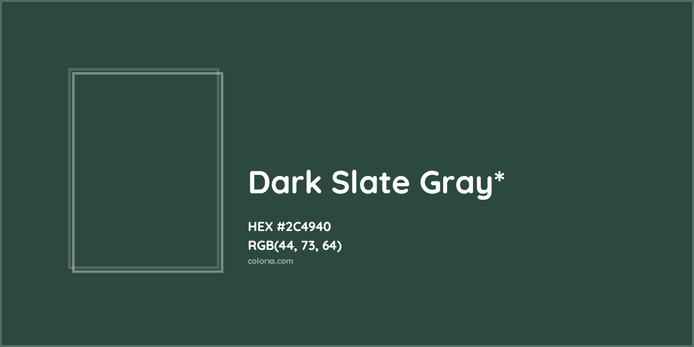 HEX #2C4940 Color Name, Color Code, Palettes, Similar Paints, Images