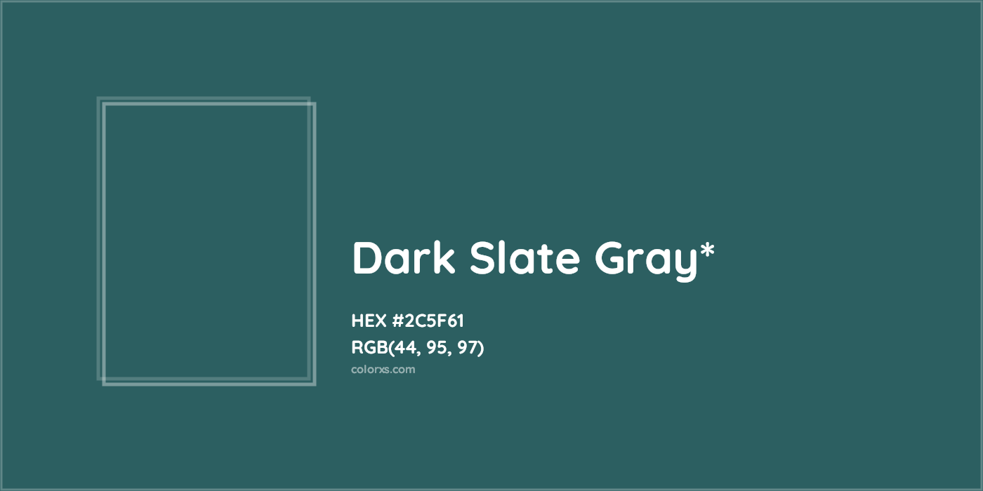 HEX #2C5F61 Color Name, Color Code, Palettes, Similar Paints, Images