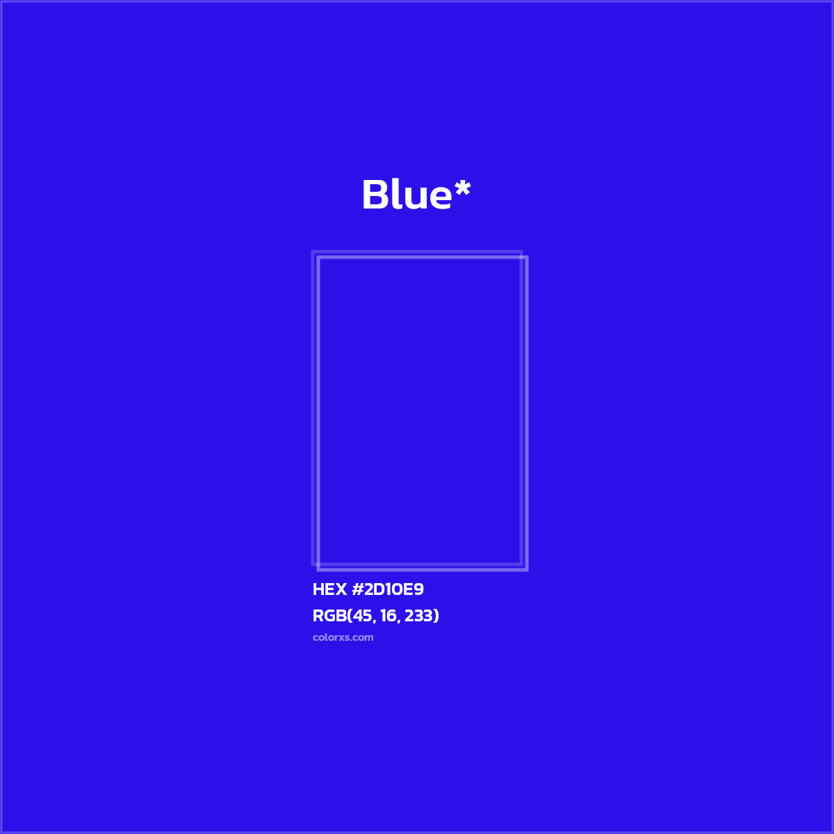 HEX #2D10E9 Color Name, Color Code, Palettes, Similar Paints, Images