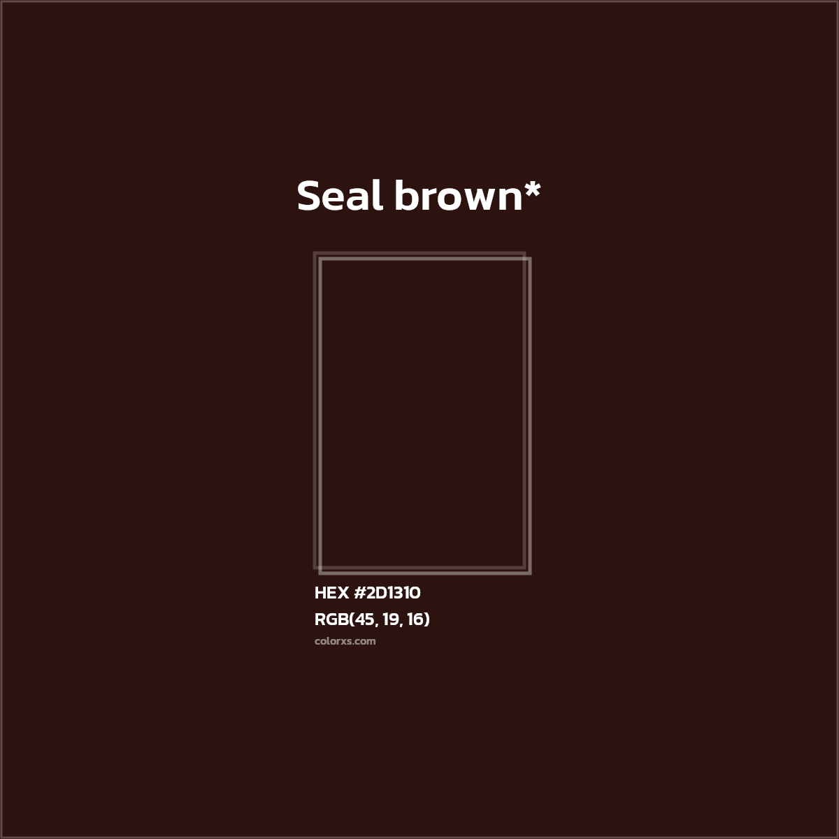HEX #2D1310 Color Name, Color Code, Palettes, Similar Paints, Images