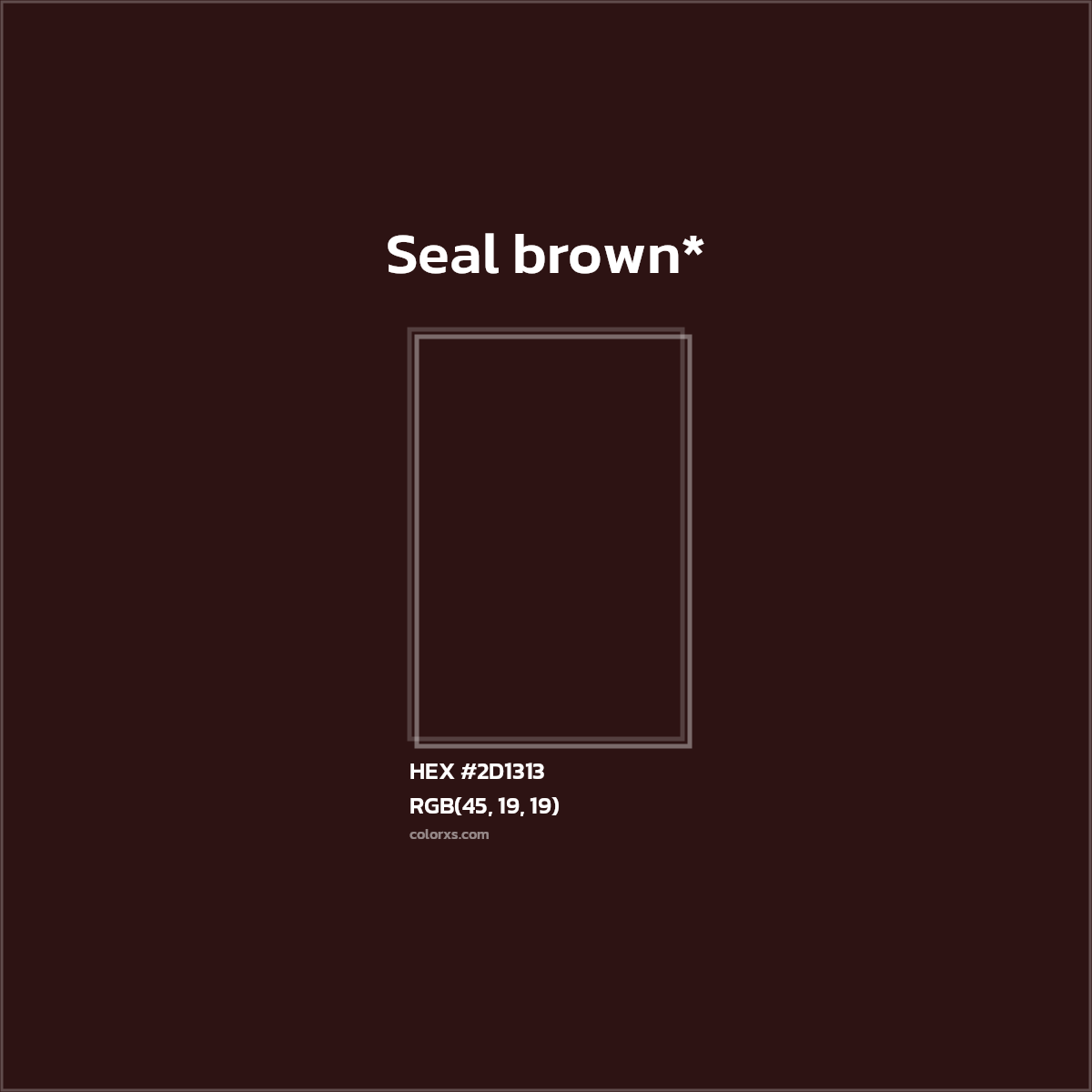 HEX #2D1313 Color Name, Color Code, Palettes, Similar Paints, Images