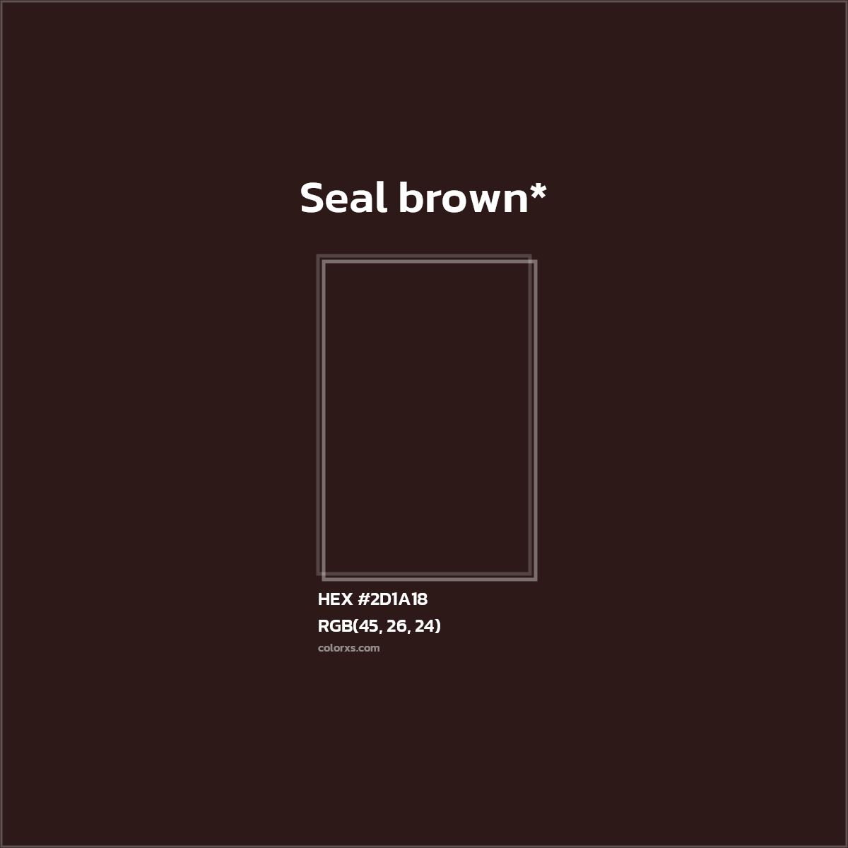 HEX #2D1A18 Color Name, Color Code, Palettes, Similar Paints, Images