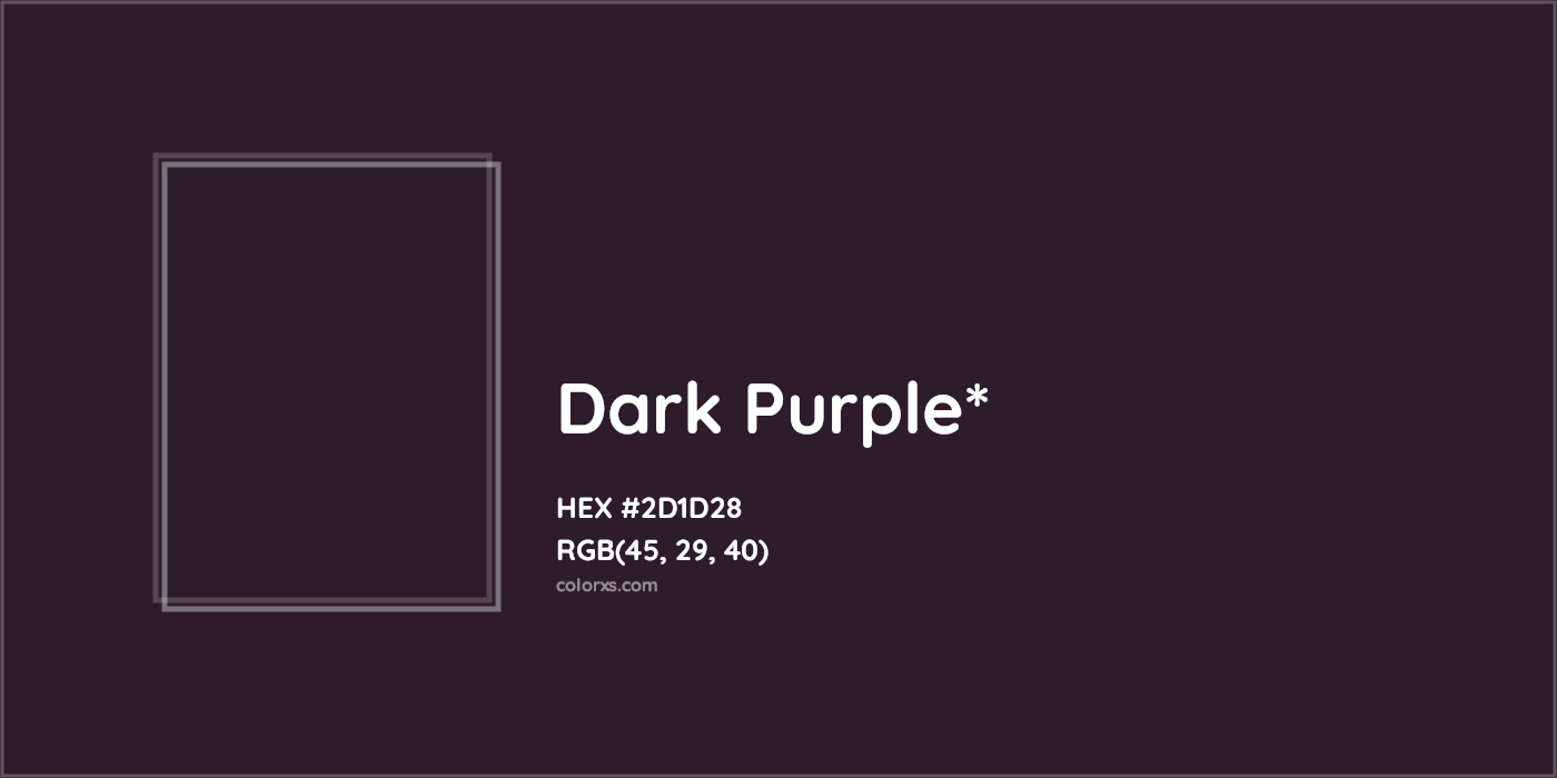 HEX #2D1D28 Color Name, Color Code, Palettes, Similar Paints, Images