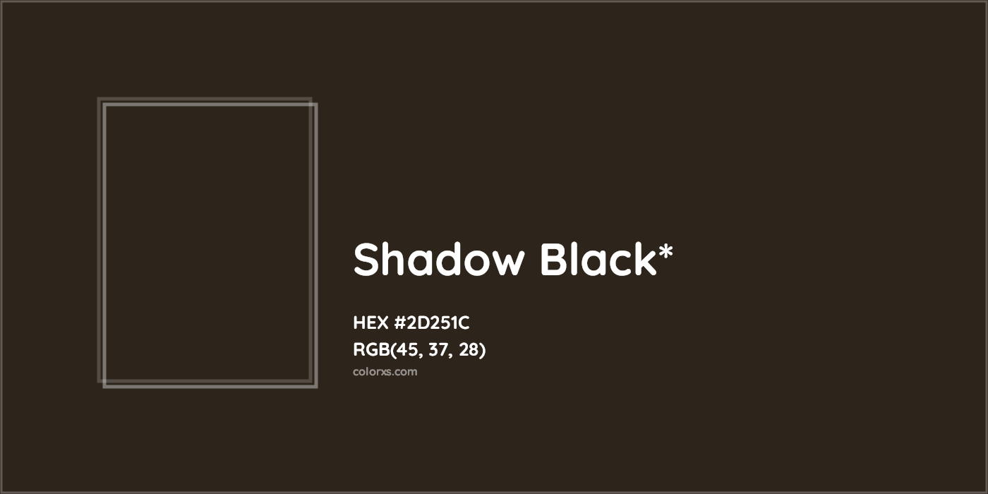 HEX #2D251C Color Name, Color Code, Palettes, Similar Paints, Images