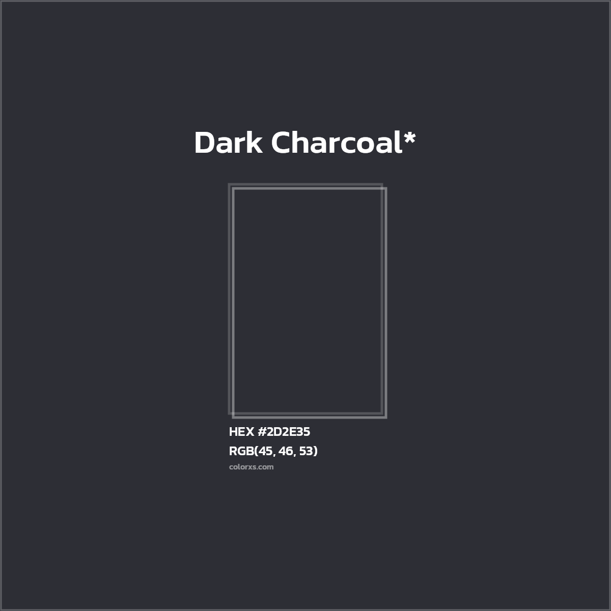 HEX #2D2E35 Color Name, Color Code, Palettes, Similar Paints, Images